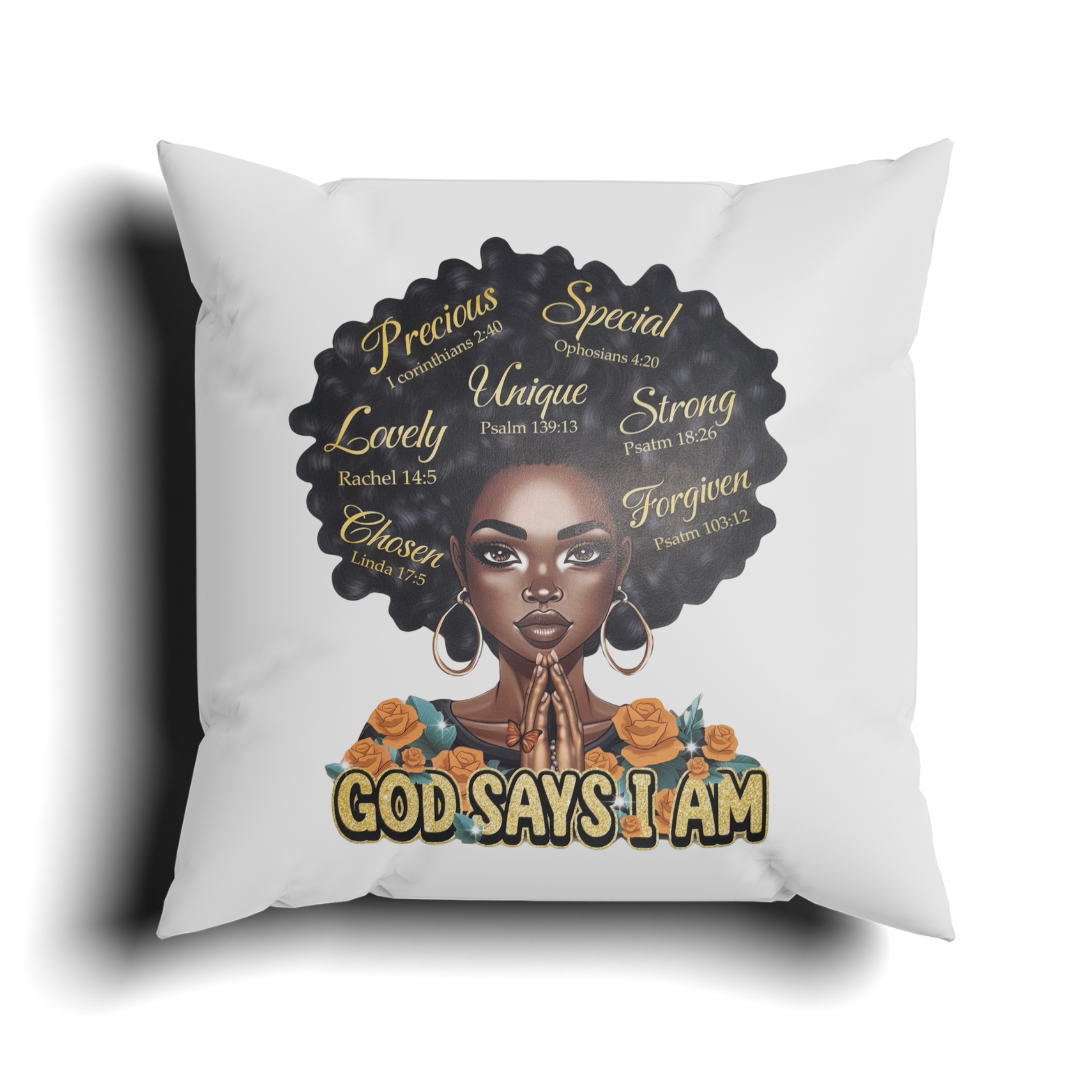 God Says I Am Pillow
