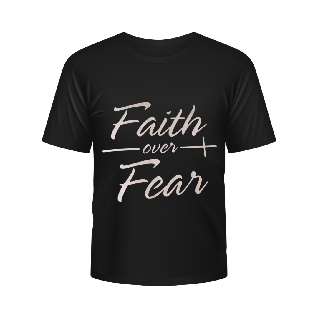 Faith Over Fear