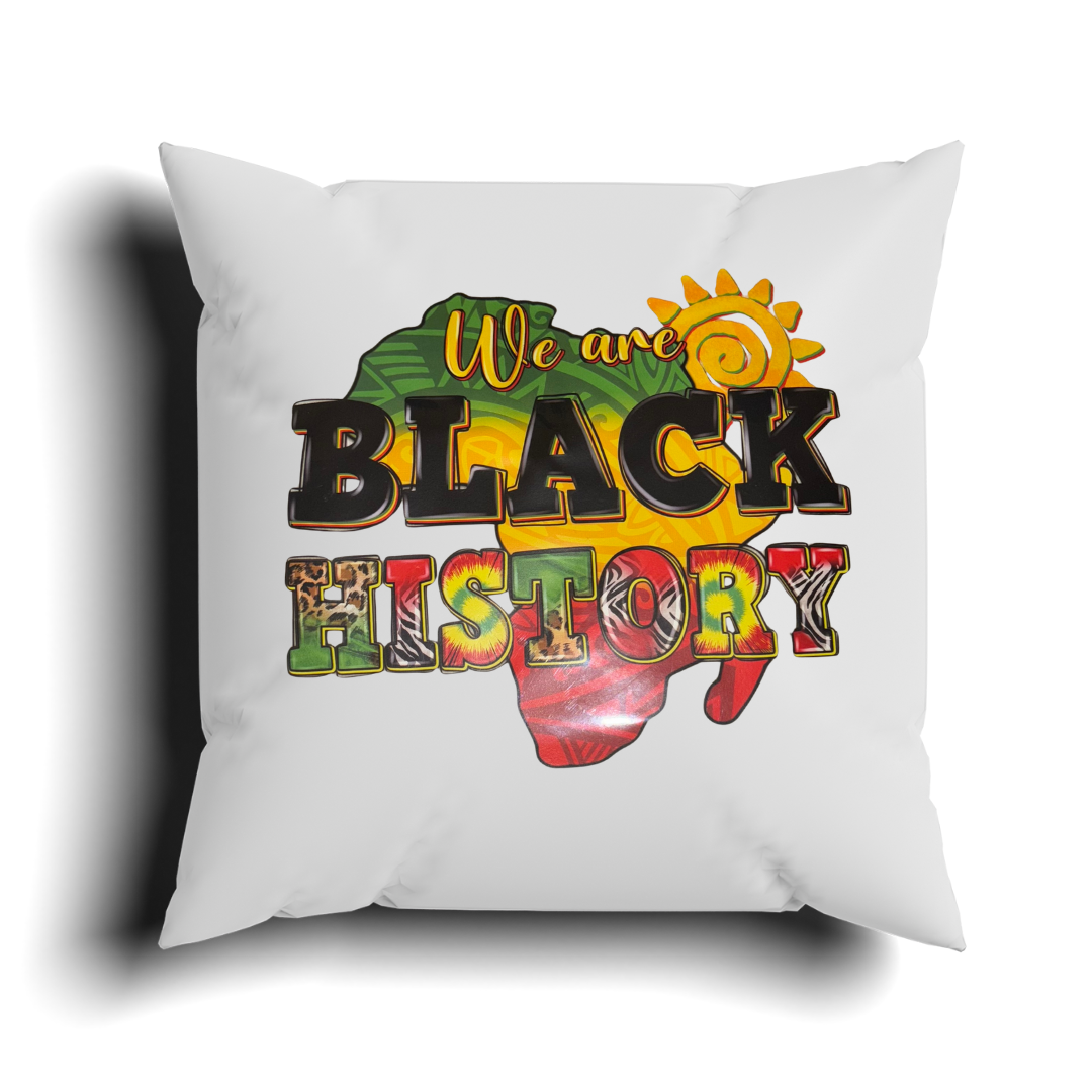 We Are Black History Pillow