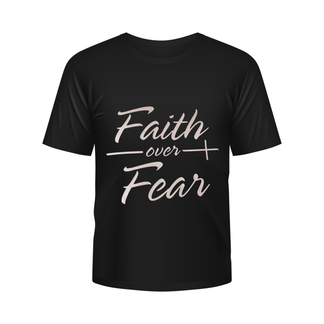 Faith Over Fear Tee Men Tee